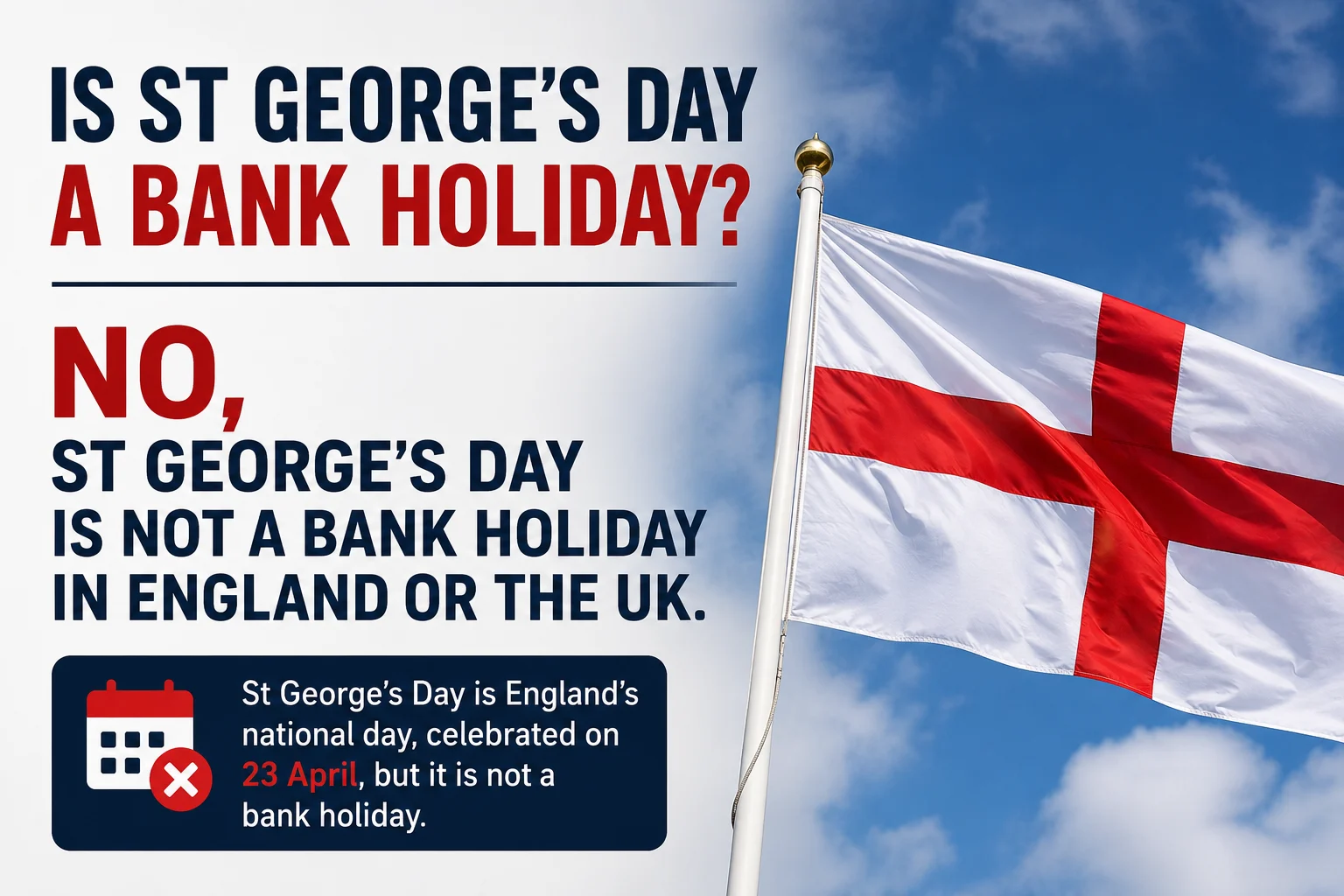 Best Is St Georges Day a Bank Holiday? Everything You Need to Know 2026