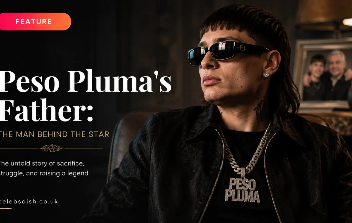 Super Peso Pluma Father: 7 Real Facts Revealed (2026)